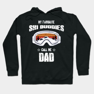 My Favorite Ski Bubbies Call Me Dad Hoodie